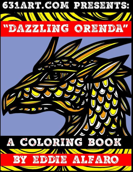 Dazzling Orenda: A Coloring Book (631 Coloring Books)