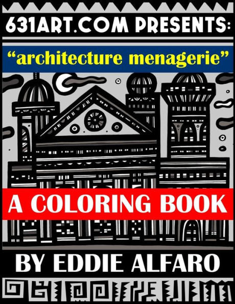 Architecture Menagerie: Un libro para colorear (631 libros para colorear)