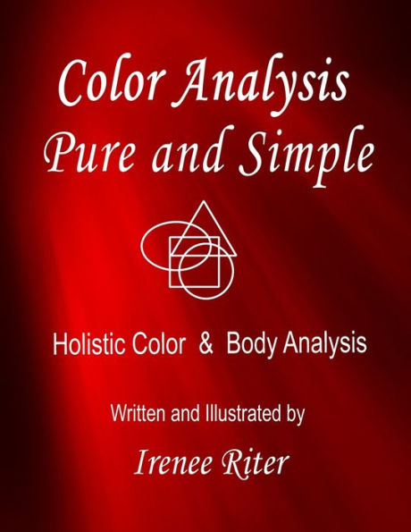 Color Analysis Pure and Simple: Holistic Color & Body Analysis 6th Edition