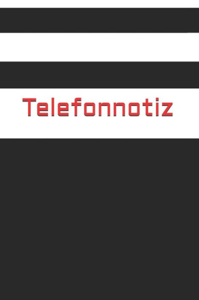 Telefonnotiz: Anruf Telefon Büro Anrufer Notiz Anmerkung Organisation