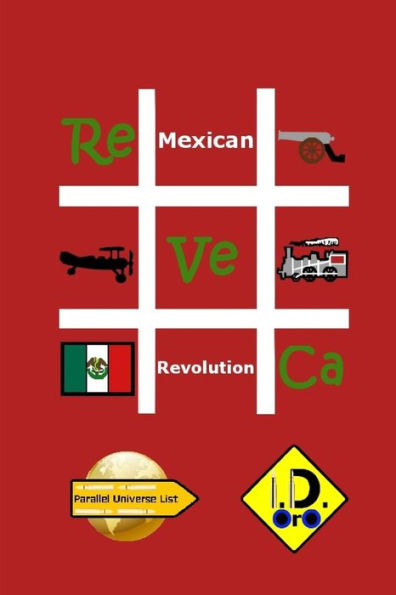 #MexicanRevolution (Parallel Universe List)