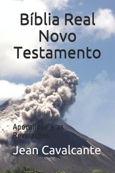 B�blia Real Novo Testamento: Apocalipse as Revela��es (Edición Portuguesa)