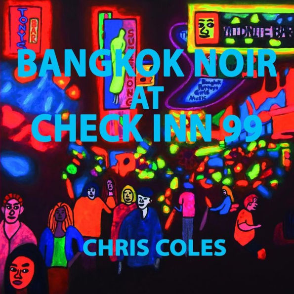 Bangkok Noir at Check Inn 99