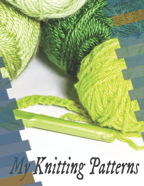 My Knitting Patterns - 9781797971636