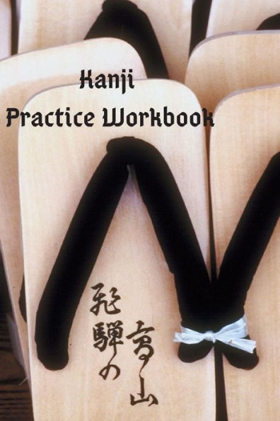 Kanji Practice Workbook