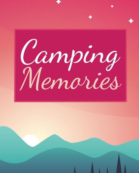 Camping Memories - 9781798424827