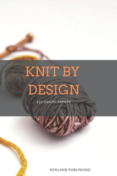 Knit by Design - 9781798451847