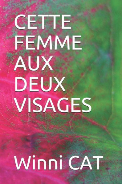 CETTE FEMME AUX DEUX VISAGES (Edición francesa)