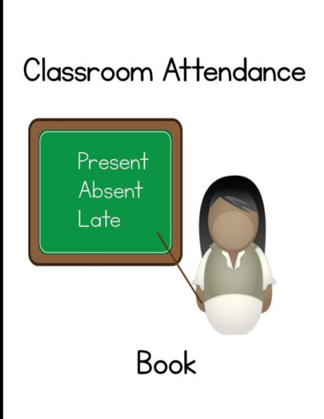 Classroom Attendance Book - 9781798979914