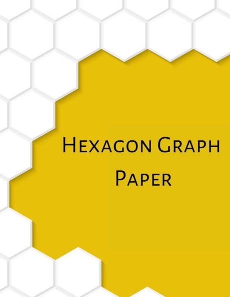 Hexagon Graph Paper: 8.5 x 11 150 pages Honeycomb .5 " Large