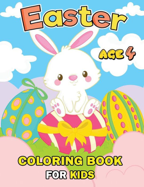 Easter Coloring Books for Kids age 4: Easy and Fun Activity Workbook ...