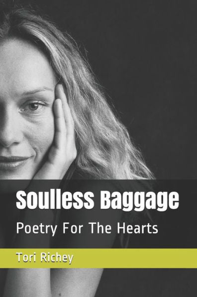 Soulless Baggage: Poetry For The Hearts