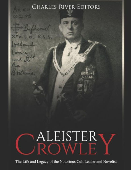 Aleister Crowley: La vida y el legado del famoso novelista y líder de una secta