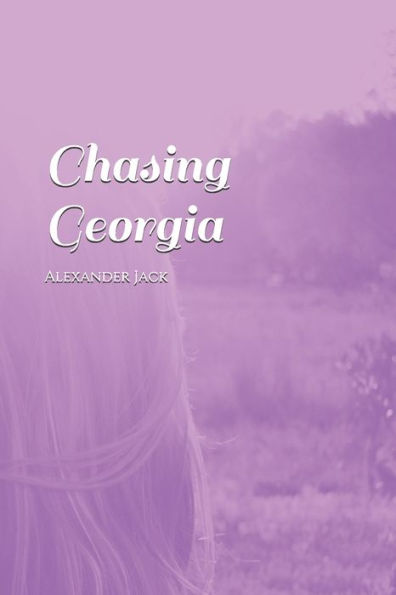 Chasing Georgia