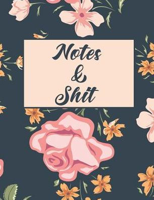 Notes & Shit - 9781799274988