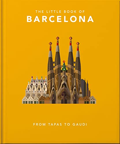 The Little Book Of Barcelona (The Little Books Of Cities, 5)