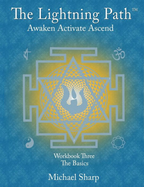 Lightning Path Intermediate : Stopping The Hurt, Healing, Three R's Of Spiritual Awakening, Accountability, Atonement, Alignment, Obstacles To The Awakening Process