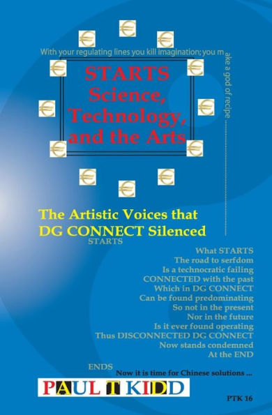 Starts - Science, Technology And The Arts : The Artistic Voices That Dg Connect Silenced - 9781901864229