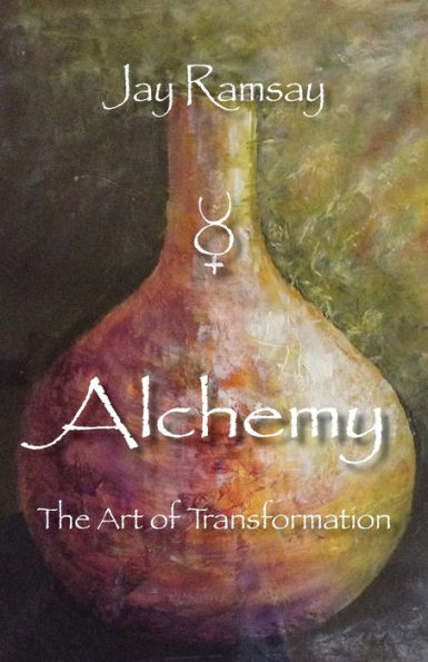 Alchemy: The Art of Transformation