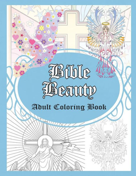 Belleza de la Biblia - Libro de colorear para adultos (Libros de colorear para adultos de la Biblia)