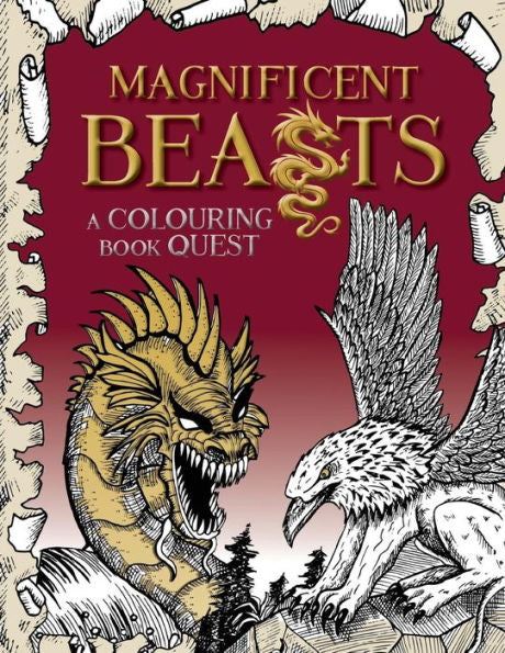 Magnificent Beasts : A Colouring Book Quest