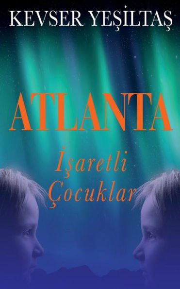 Atlanta - Isaretli Cocuklar (Turkish Edition)