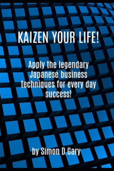 Kaizen Your Life