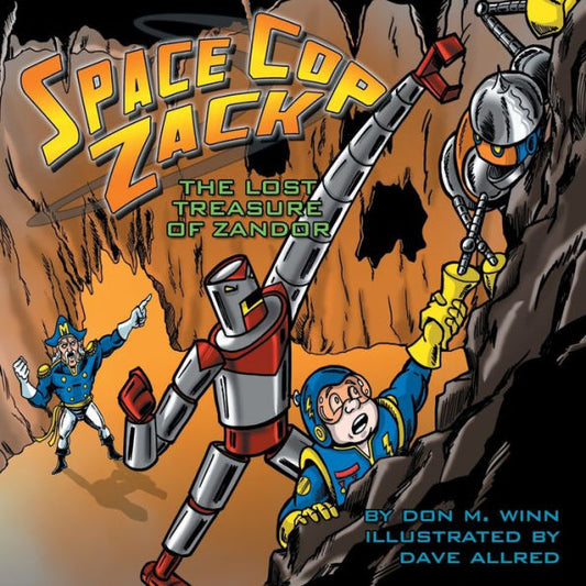 Space Cop Zack : The Lost Treasure Of Zandor - 9781937615444