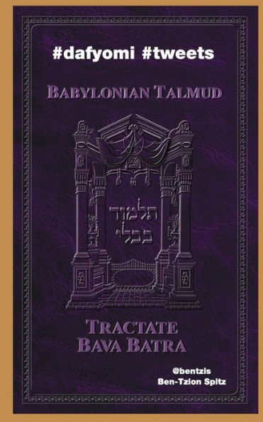 #dafyomi #tweets: Babylonian Talmud - Bava Batra