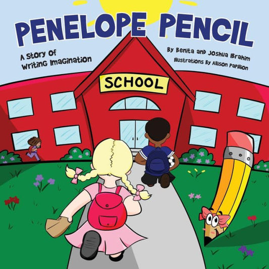 Penelope Pencil : A Story Of Writing Imagination - 9781937660956