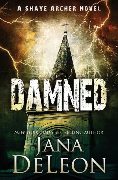 Damned (Shaye Archer Series)