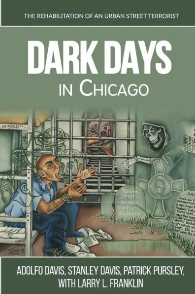 Dark Days In Chicago: The Rehabilitation of an Urban Street Terrorist