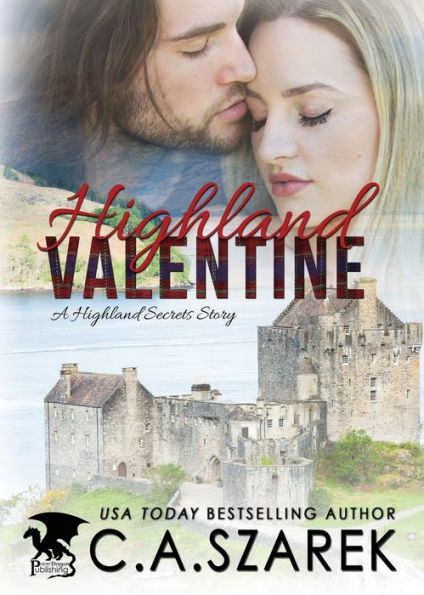 Highland Valentine : A Highland Secrets Story