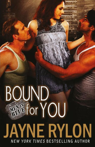 Bound For You (Men in Blue)