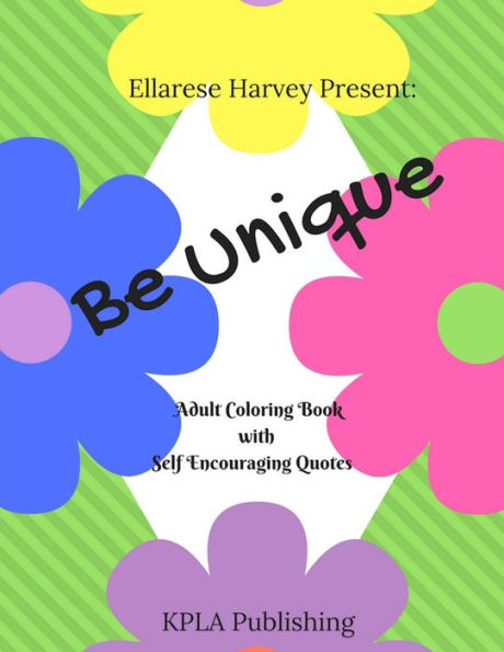 Be Unique - Libro de colorear para adultos con citas alentadoras