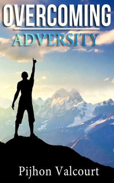 Overcoming Adversity - 9781943847723