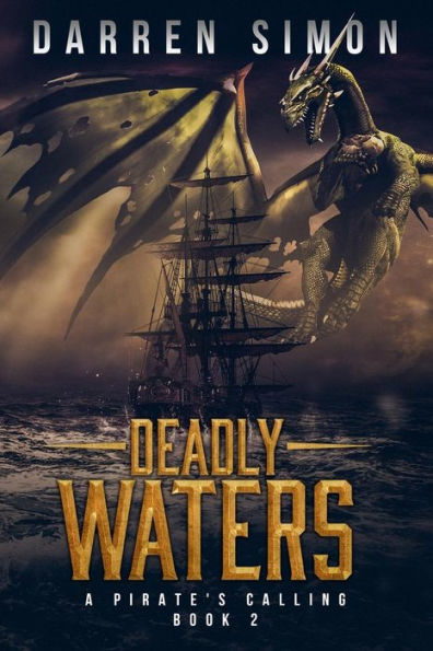 Deadly Waters (A Pirate's Calling)