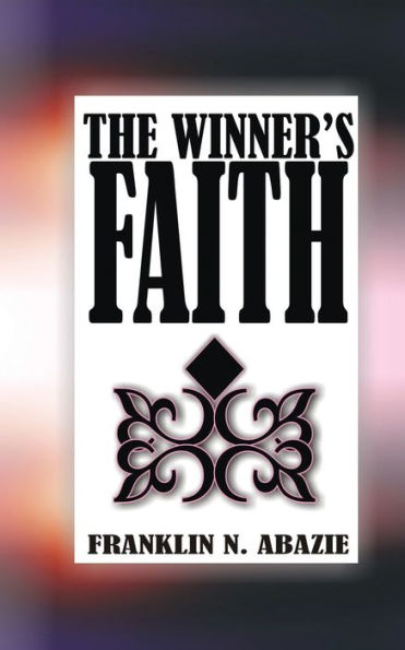 The Winner's : Faith