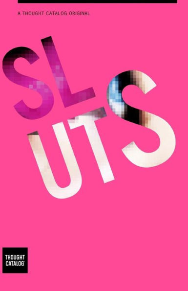 Sluts