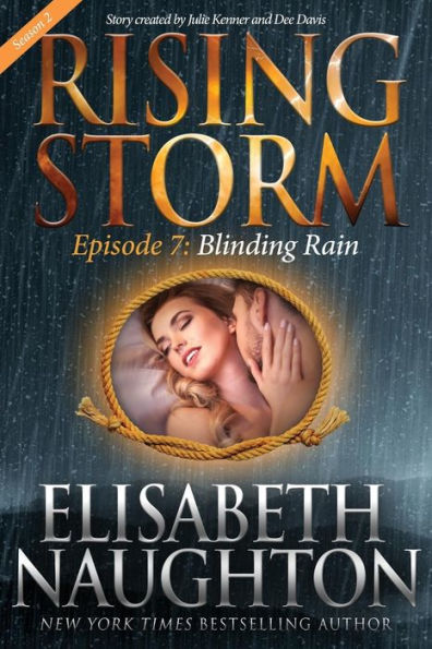 Blinding Rain, Season 2, Episode 7 (Rising Storm)