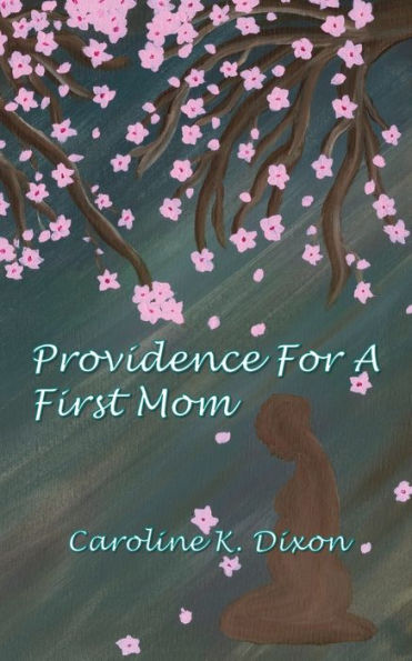 Providence For A First Mom