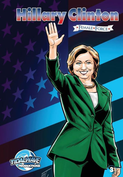 Female Force: Hillary Clinton #3