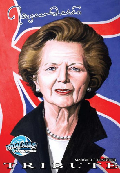 Tribute : Margaret Thatcher