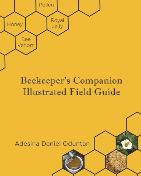 Beekeeper's Companion - Illustrated Field Guide: Color Interior