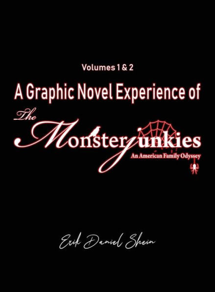 Una experiencia de novela gráfica de The Monsterjunkies: volúmenes 1 y 2