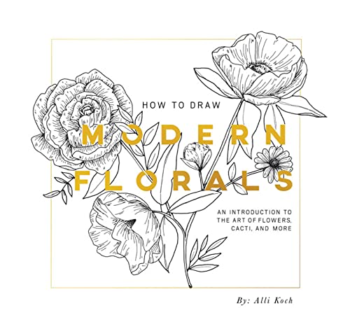 How To Draw Modern Florals (Mini): A Pocket-Sized Road Trip Edition