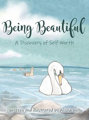 Being Beautiful: A Discovery of Self-Worth