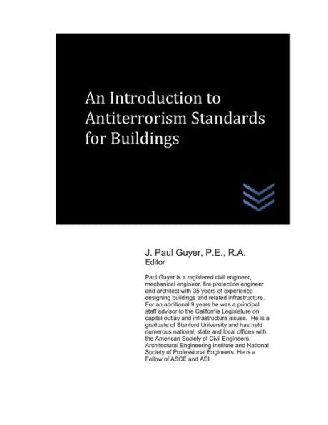 An Introduction to Antiterrorism Standards for Buildings (Building Security Engineering)