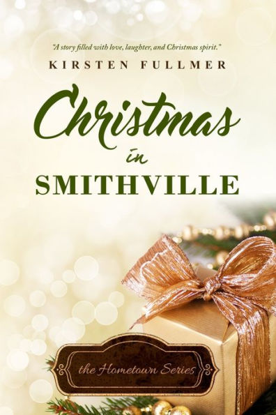 Christmas in Smithville (Hometown Series)