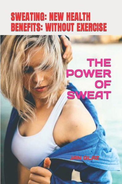 Power Of Sweat